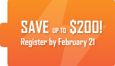 Register Early for Maximum Savings